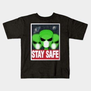 STAY SAFE ALIENS Kids T-Shirt